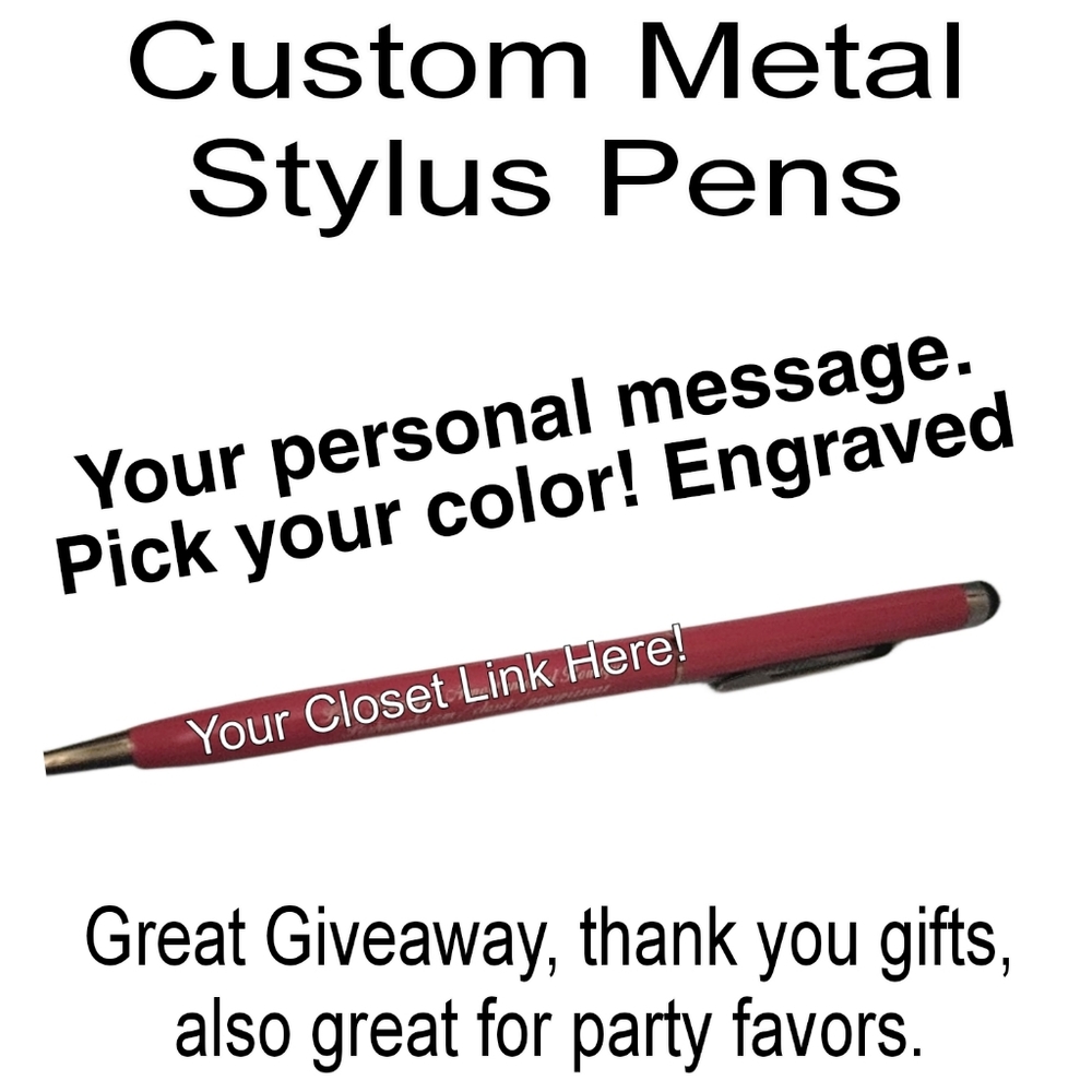 50 CUSTOM METAL🖊PEN & STYLUS W/UR CLOSET NAME & LINK GREAT FOR PARTY FAVORS TOO
